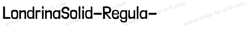 LondrinaSolid-Regula字体转换
