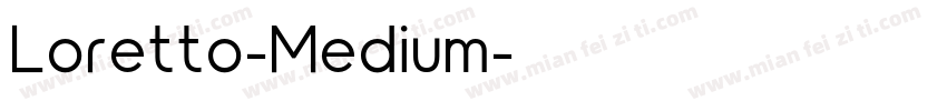 Loretto-Medium字体转换
