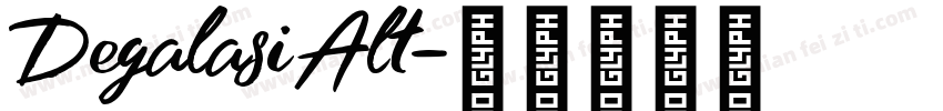 DegalasiAlt字体转换