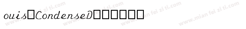 Louis-CondenseD字体转换