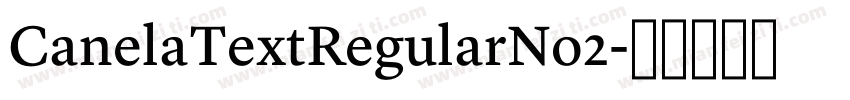 CanelaTextRegularNo2字体转换