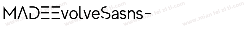 MADEEvolveSasns字体转换