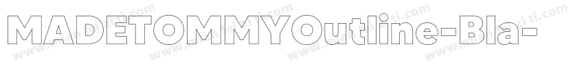 MADETOMMYOutline-Bla字体转换