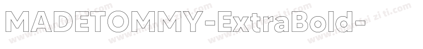 MADETOMMY-ExtraBold字体转换