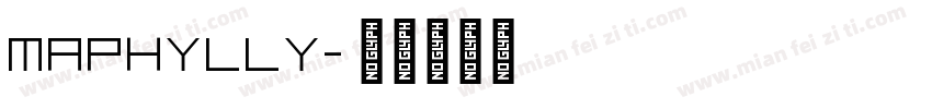 maphylly字体转换