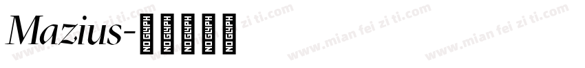 Mazius字体转换