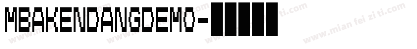 mbakendangdemo字体转换