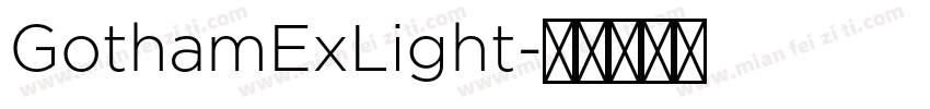 GothamExLight字体转换
