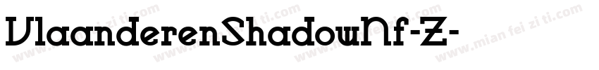 VlaanderenShadowNf-Z字体转换