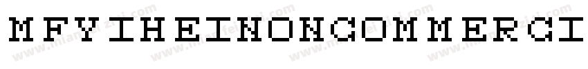 mfyihei_noncommercial字体转换