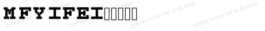 mfyifei字体转换