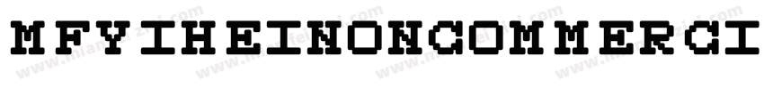 mfyihei_noncommercial字体转换