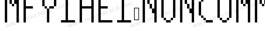 mfyihei_noncommercial字体转换