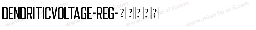 DendriticVoltage-Reg字体转换