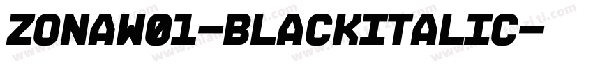 ZonaW01-BlackItalic字体转换