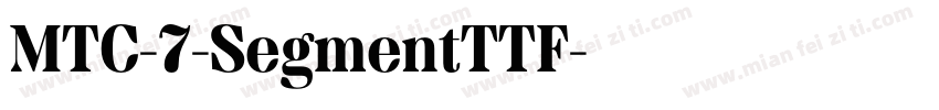 MTC-7-SegmentTTF字体转换