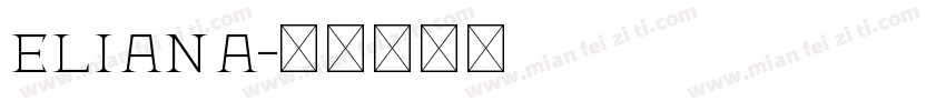 Eliana字体转换