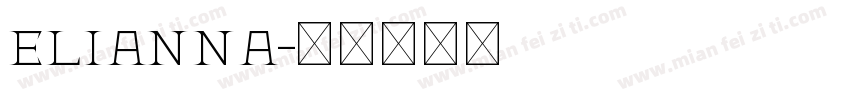 Elianna字体转换