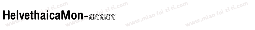 HelvethaicaMon字体转换