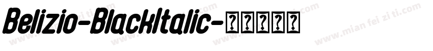 Belizio-BlackItalic字体转换