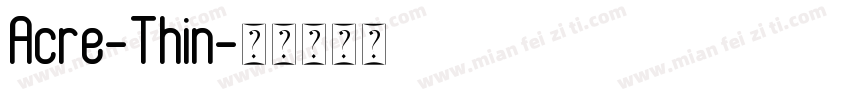 Acre-Thin字体转换