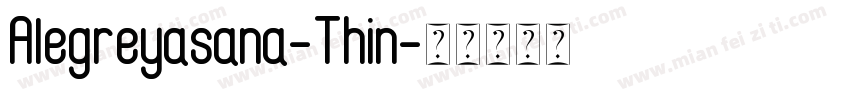 Alegreyasana-Thin字体转换