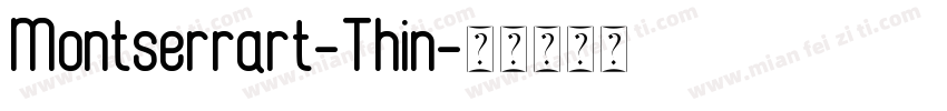 Montserrart-Thin字体转换