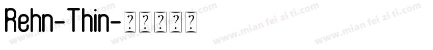 Rehn-Thin字体转换