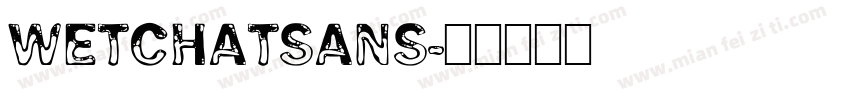 wetchatsans字体转换
