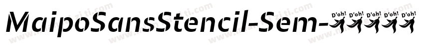 MaipoSansStencil-Sem字体转换