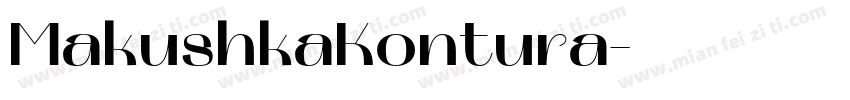 MakushkaKontura字体转换