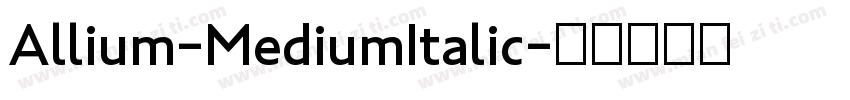 Allium-MediumItalic字体转换