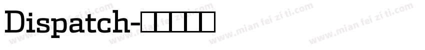 Dispatch字体转换