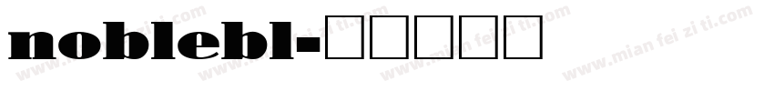 noblebl字体转换