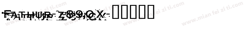 Fathur-z890X字体转换