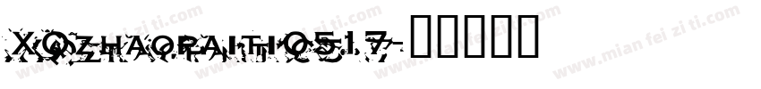 XQzhaopaiti0517字体转换