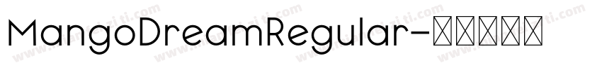 MangoDreamRegular字体转换