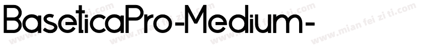 BaseticaPro-Medium字体转换