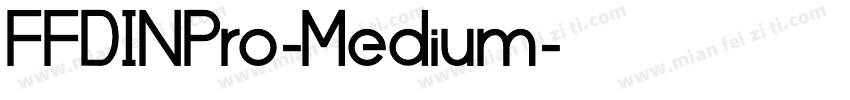 FFDINPro-Medium字体转换