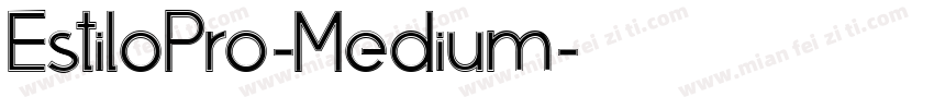 EstiloPro-Medium字体转换
