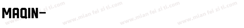 Maqin字体转换