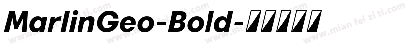 MarlinGeo-Bold字体转换
