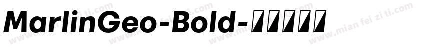 MarlinGeo-Bold字体转换