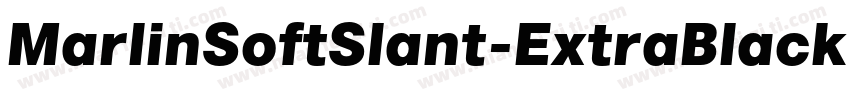 MarlinSoftSlant-ExtraBlack字体转换