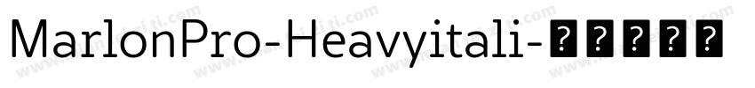 MarlonPro-Heavyitali字体转换