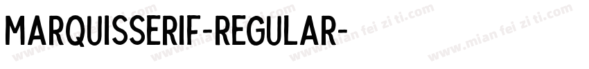 MarquisSerif-Regular字体转换