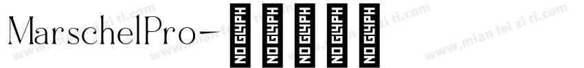 MarschelPro字体转换