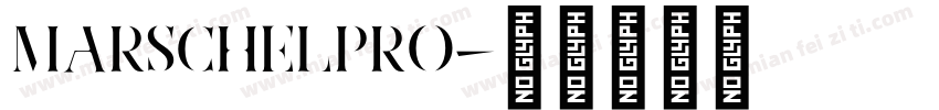MarschelPro字体转换