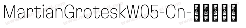 MartianGroteskW05-Cn字体转换