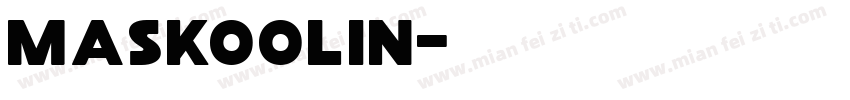 Maskoolin字体转换